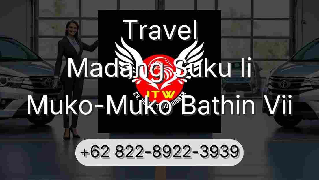 Travel Madang Suku Ii Muko-Muko Bathin Vii