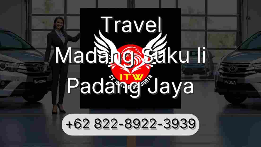 Travel Madang Suku Ii Padang Jaya