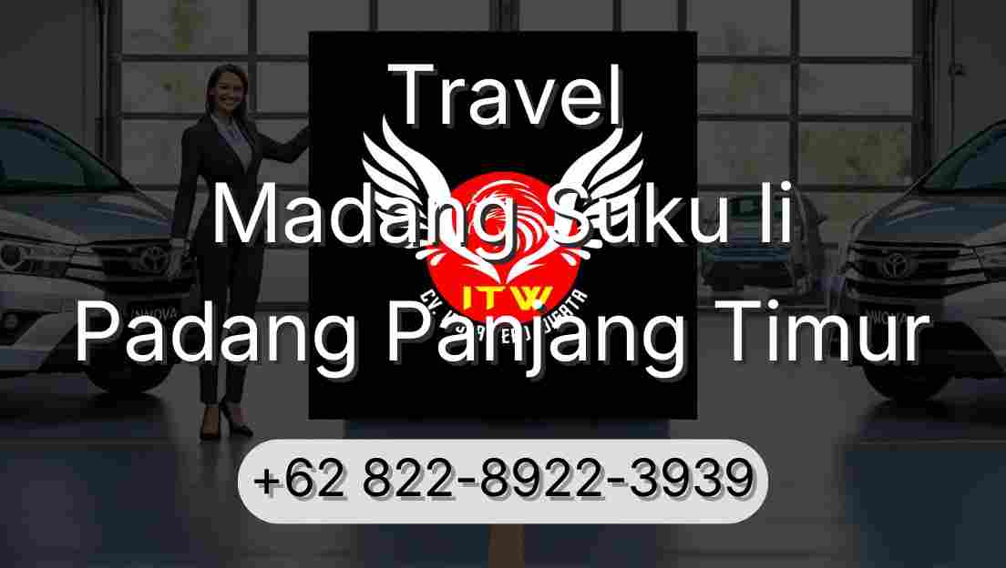 Travel Madang Suku Ii Padang Panjang Timur