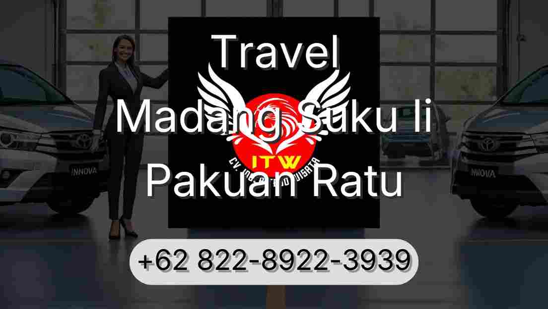 Travel Madang Suku Ii Pakuan Ratu