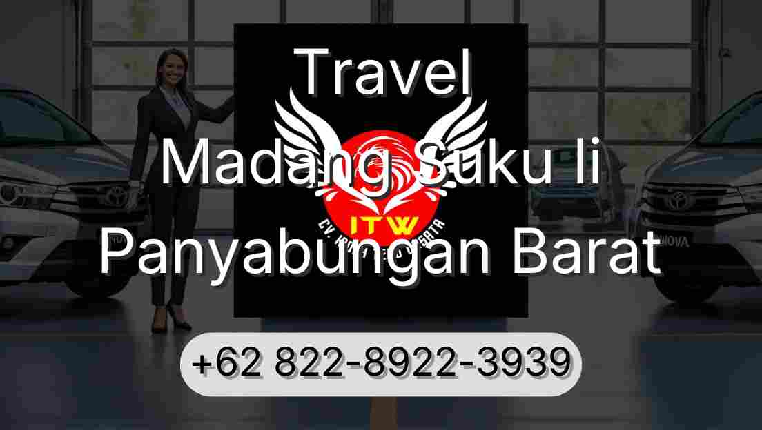 Travel Madang Suku Ii Panyabungan Barat