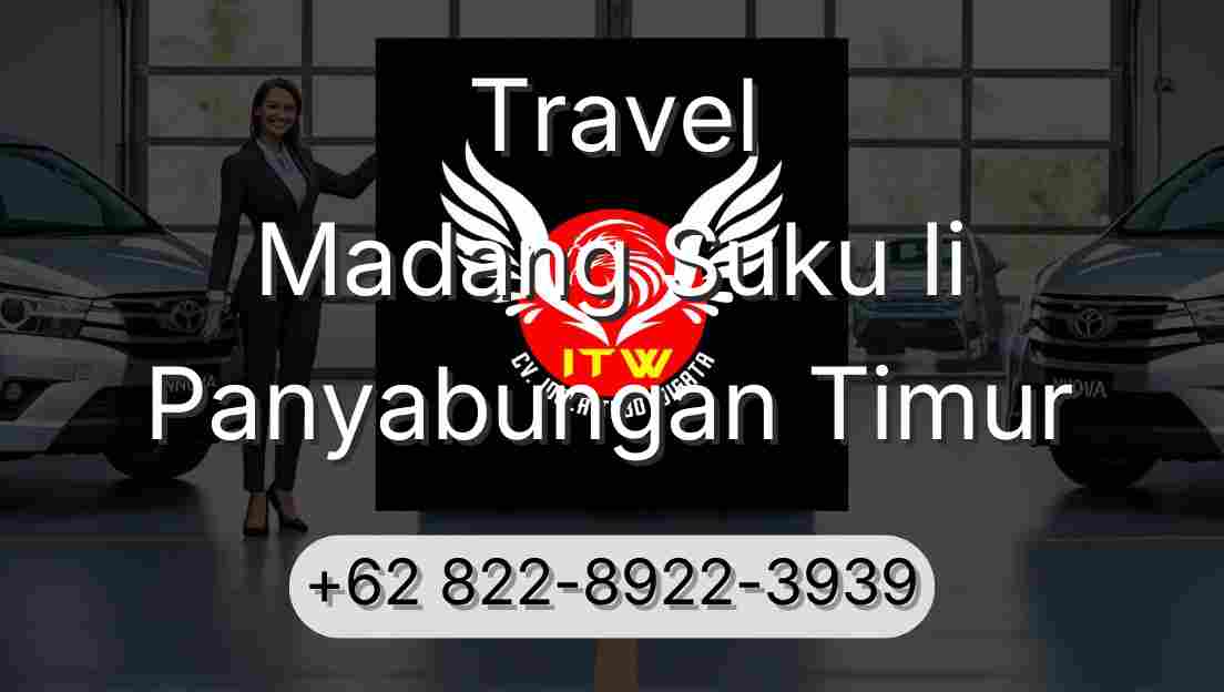 Travel Madang Suku Ii Panyabungan Timur