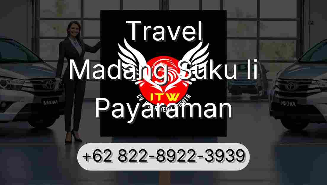 Travel Madang Suku Ii Payaraman