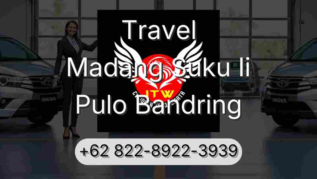 Travel Madang Suku Ii Pulo Bandring