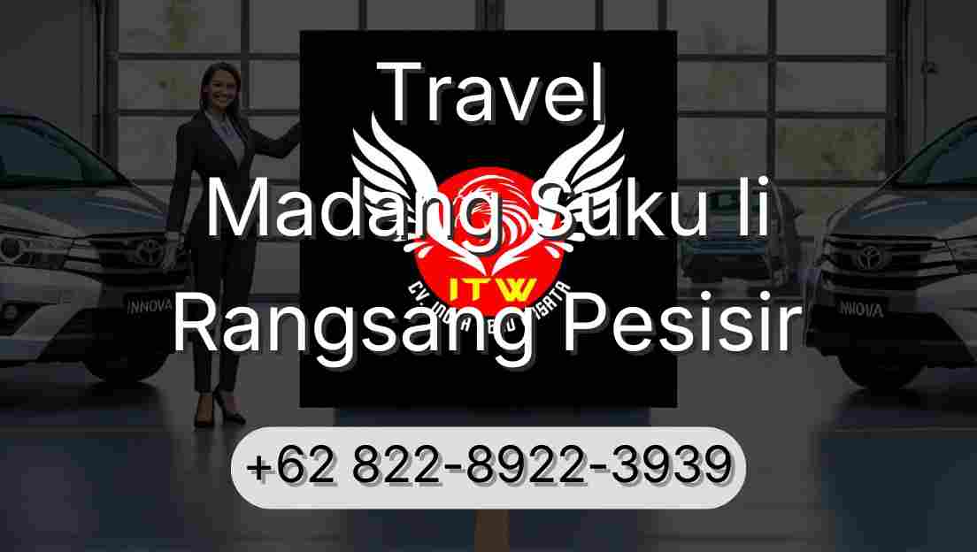 Travel Madang Suku Ii Rangsang Pesisir