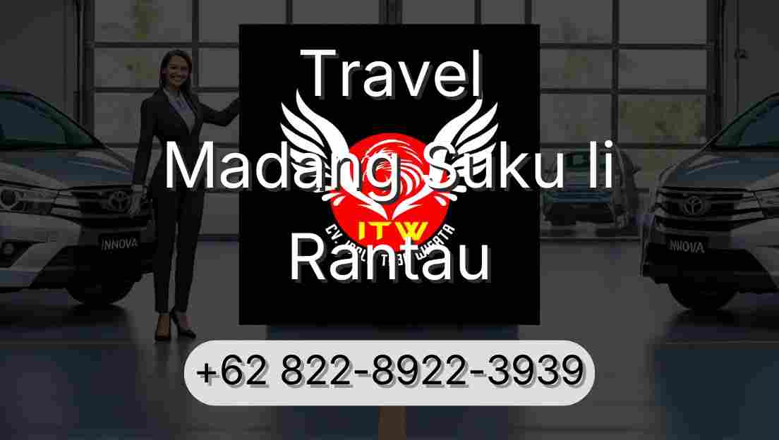 Travel Madang Suku Ii Rantau