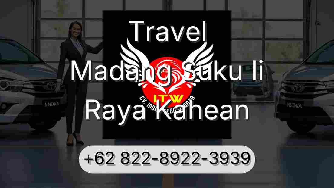 Travel Madang Suku Ii Raya Kahean