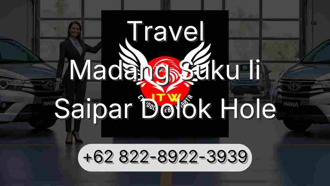 Travel Madang Suku Ii Saipar Dolok Hole