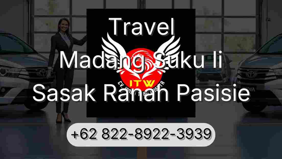 Travel Madang Suku Ii Sasak Ranah Pasisie