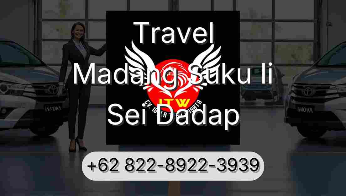 Travel Madang Suku Ii Sei Dadap
