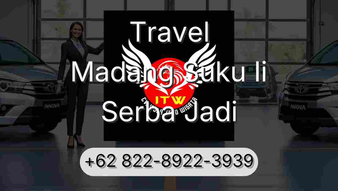 Travel Madang Suku Ii Serba Jadi
