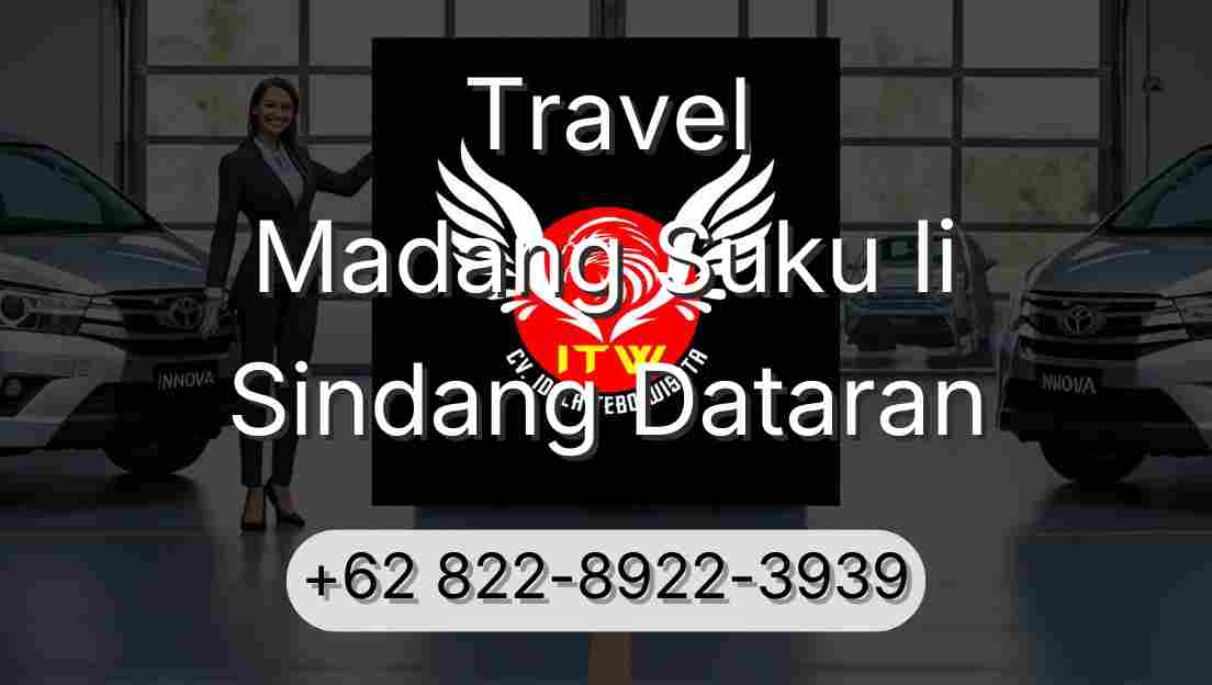 Travel Madang Suku Ii Sindang Dataran