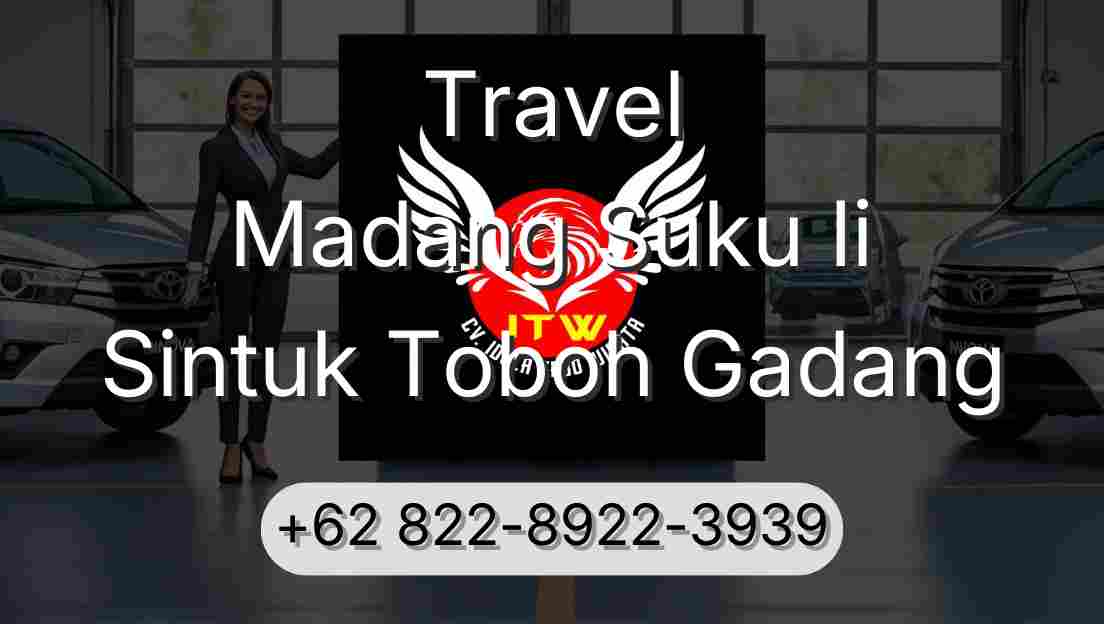 Travel Madang Suku Ii Sintuk Toboh Gadang
