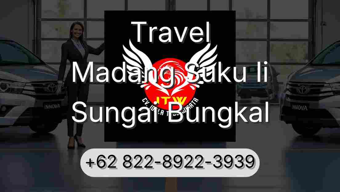 Travel Madang Suku Ii Sungai Bungkal