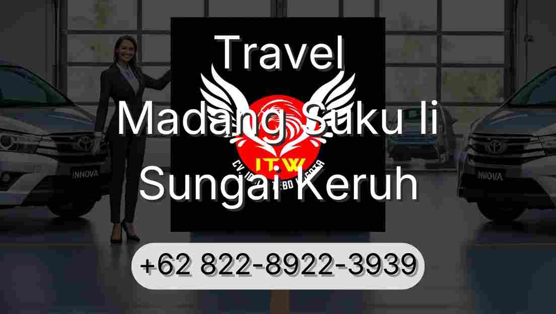 Travel Madang Suku Ii Sungai Keruh