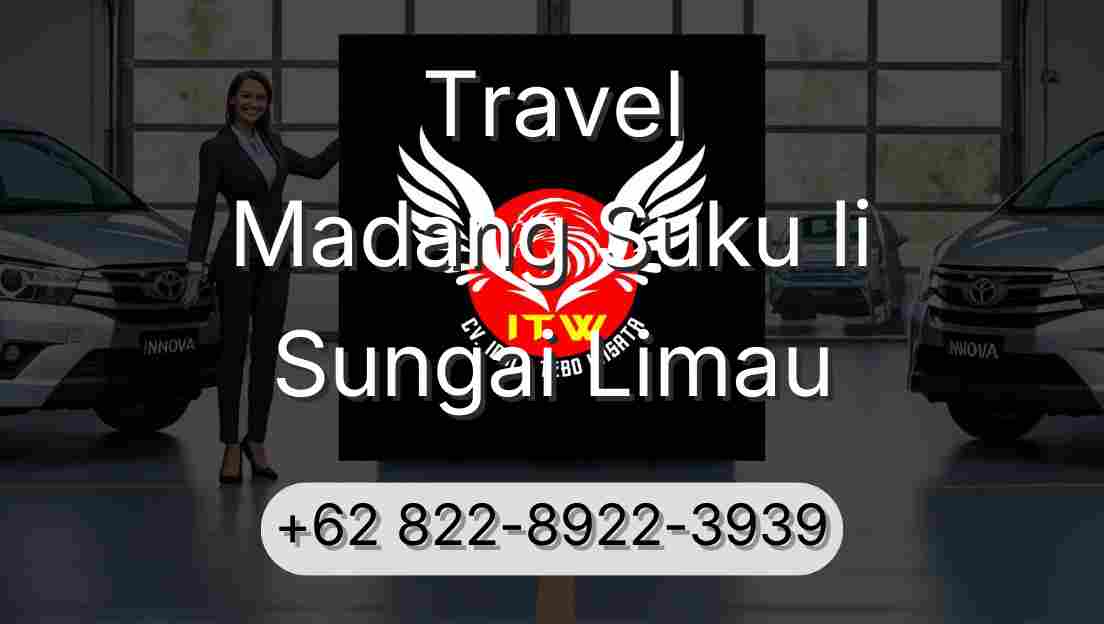 Travel Madang Suku Ii Sungai Limau