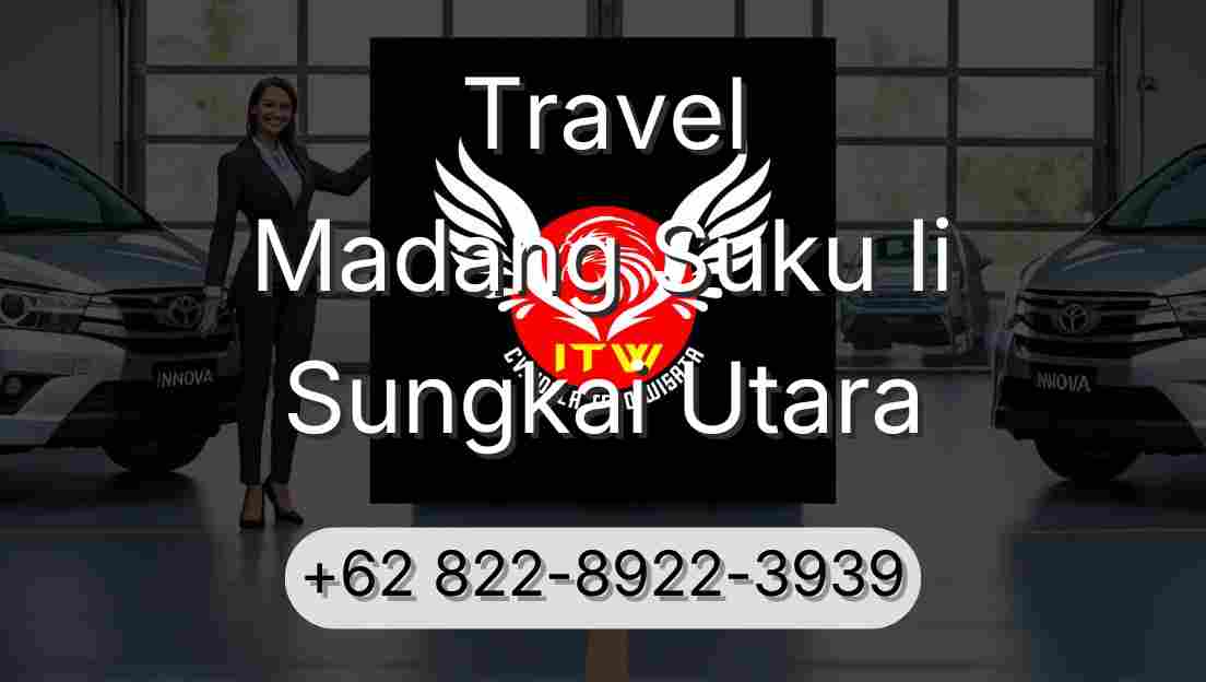 Travel Madang Suku Ii Sungkai Utara