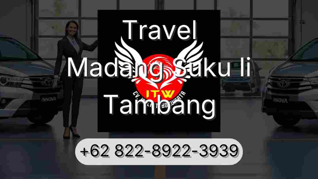 Travel Madang Suku Ii Tambang