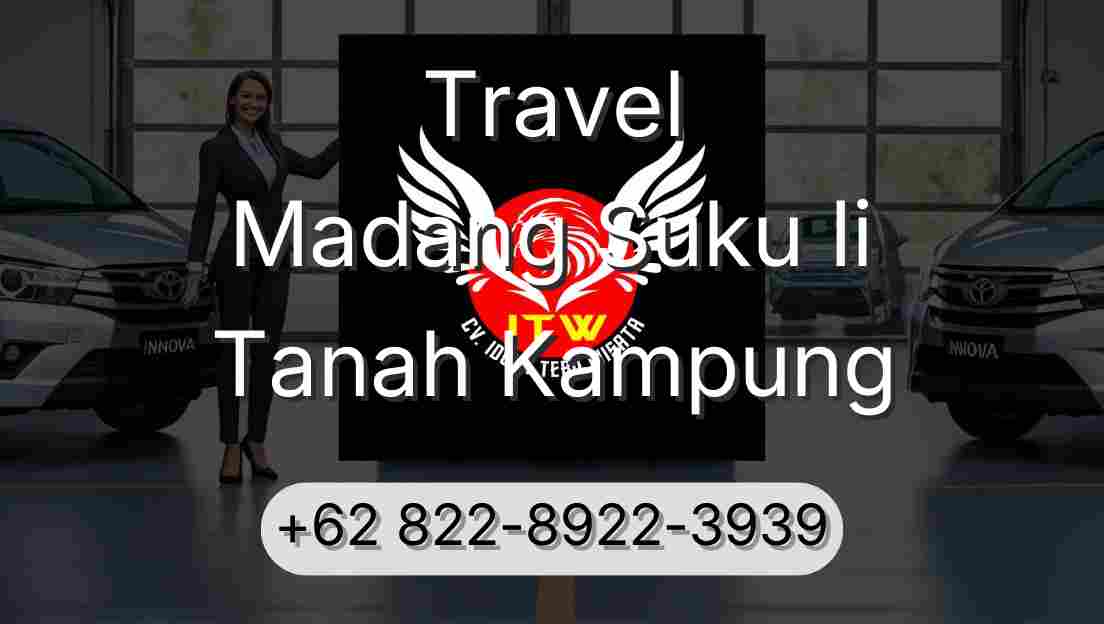 Travel Madang Suku Ii Tanah Kampung