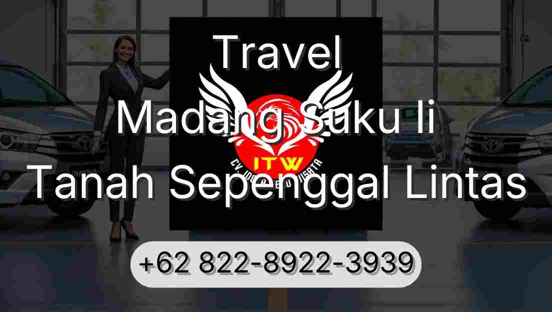 Travel Madang Suku Ii Tanah Sepenggal Lintas