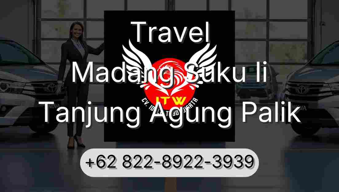Travel Madang Suku Ii Tanjung Agung Palik
