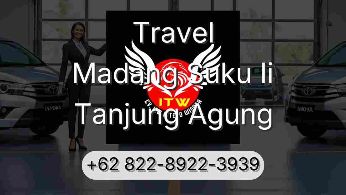 Travel Madang Suku Ii Tanjung Agung