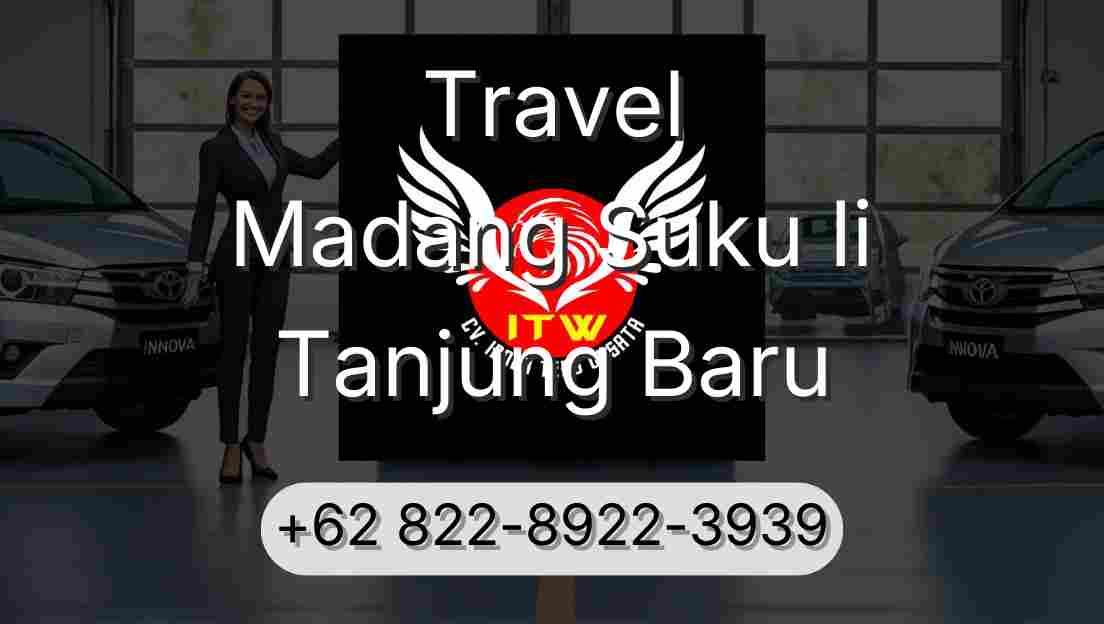 Travel Madang Suku Ii Tanjung Baru