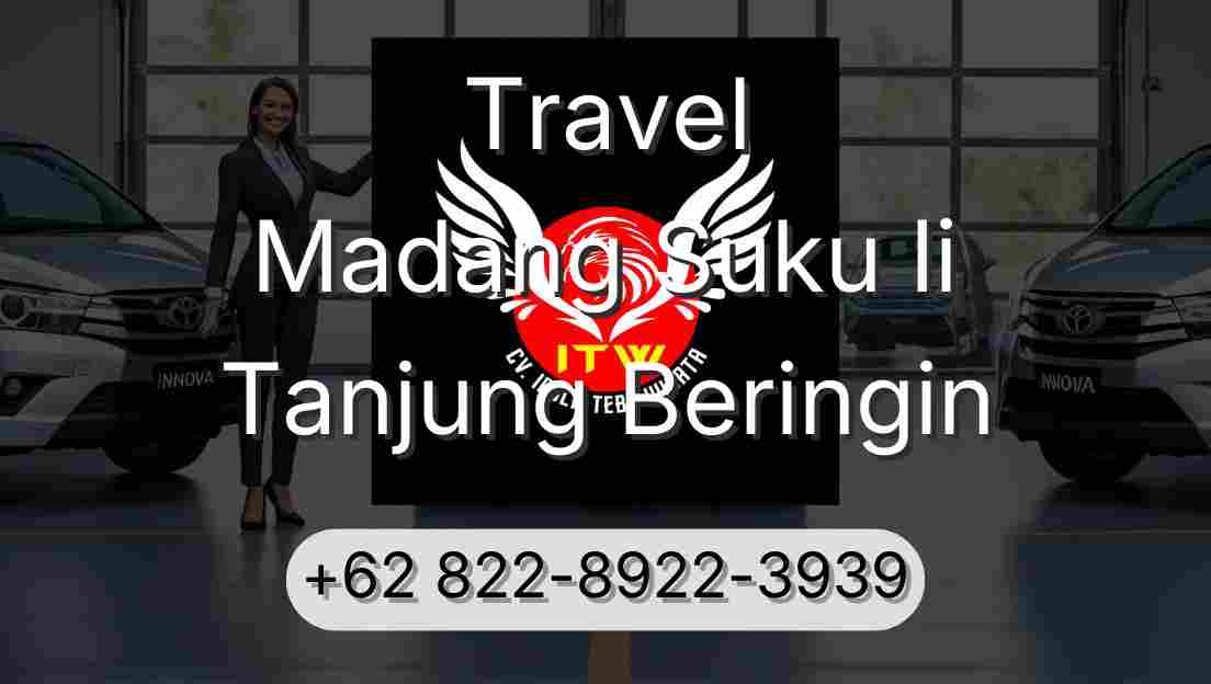 Travel Madang Suku Ii Tanjung Beringin