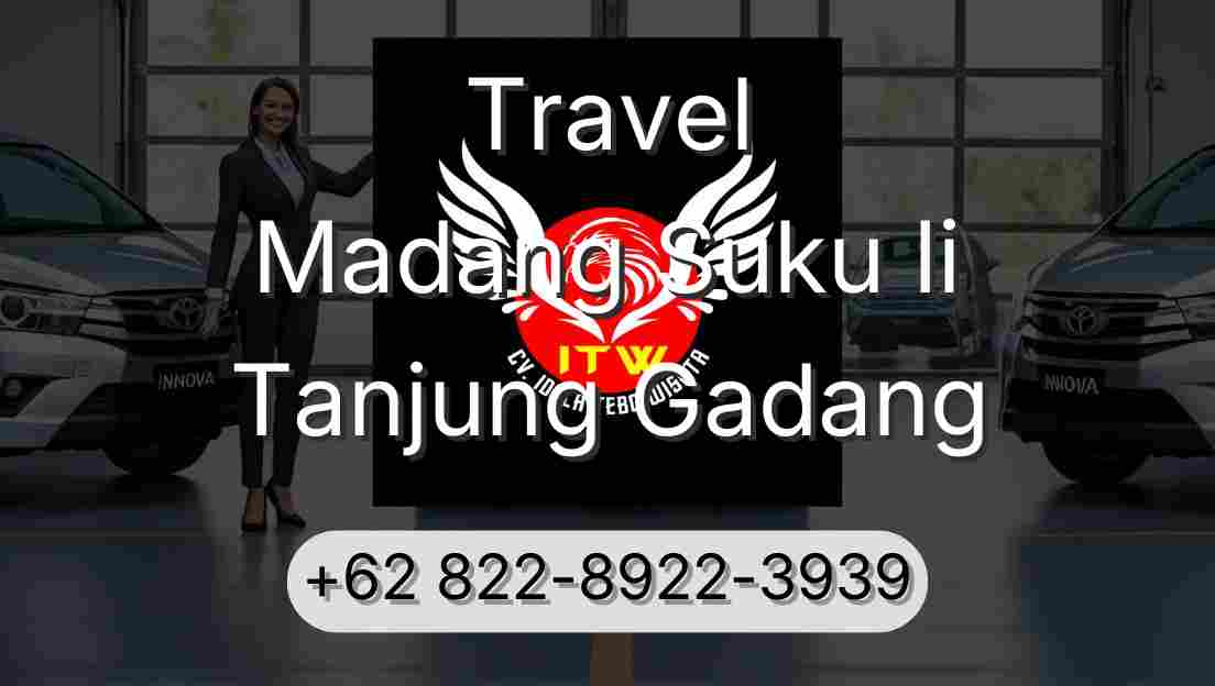 Travel Madang Suku Ii Tanjung Gadang