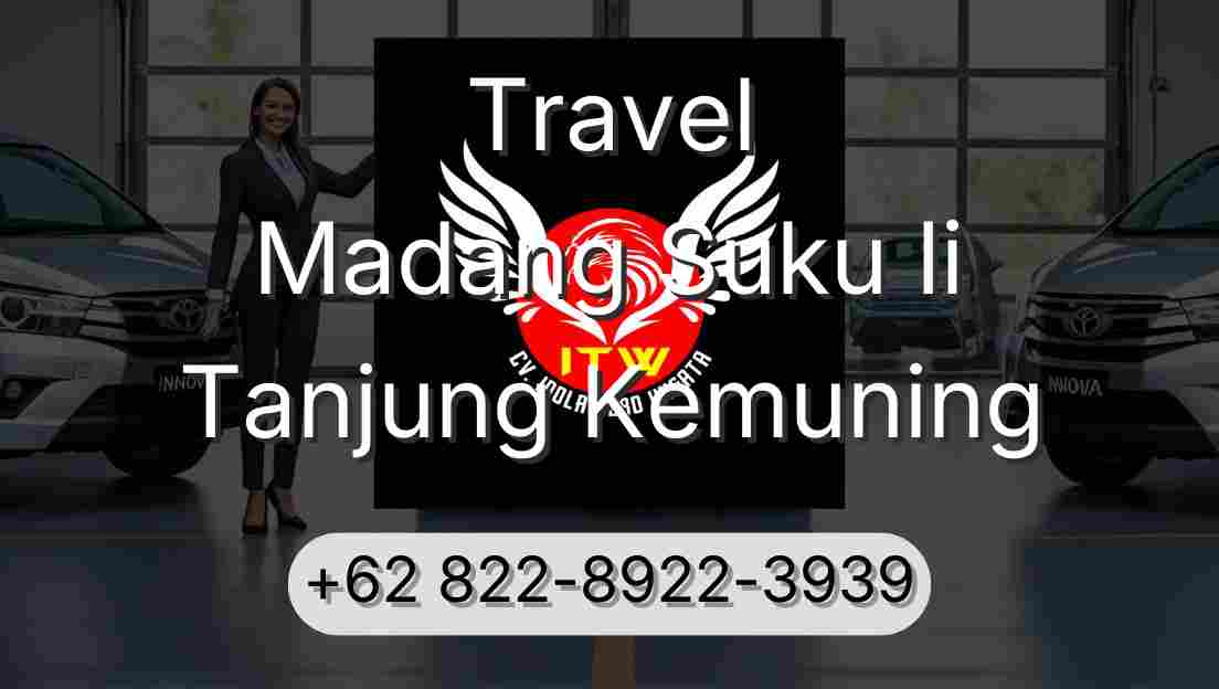 Travel Madang Suku Ii Tanjung Kemuning