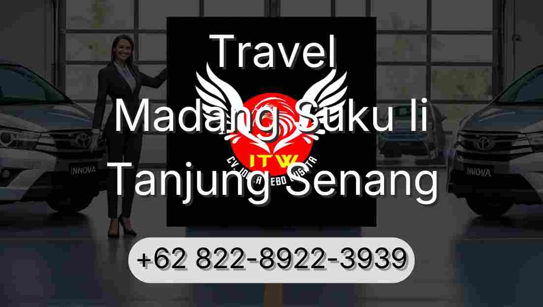 Travel Madang Suku Ii Tanjung Senang