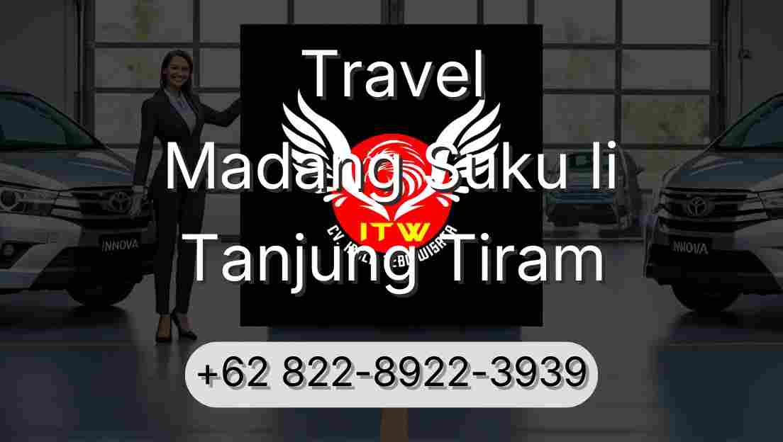 Travel Madang Suku Ii Tanjung Tiram
