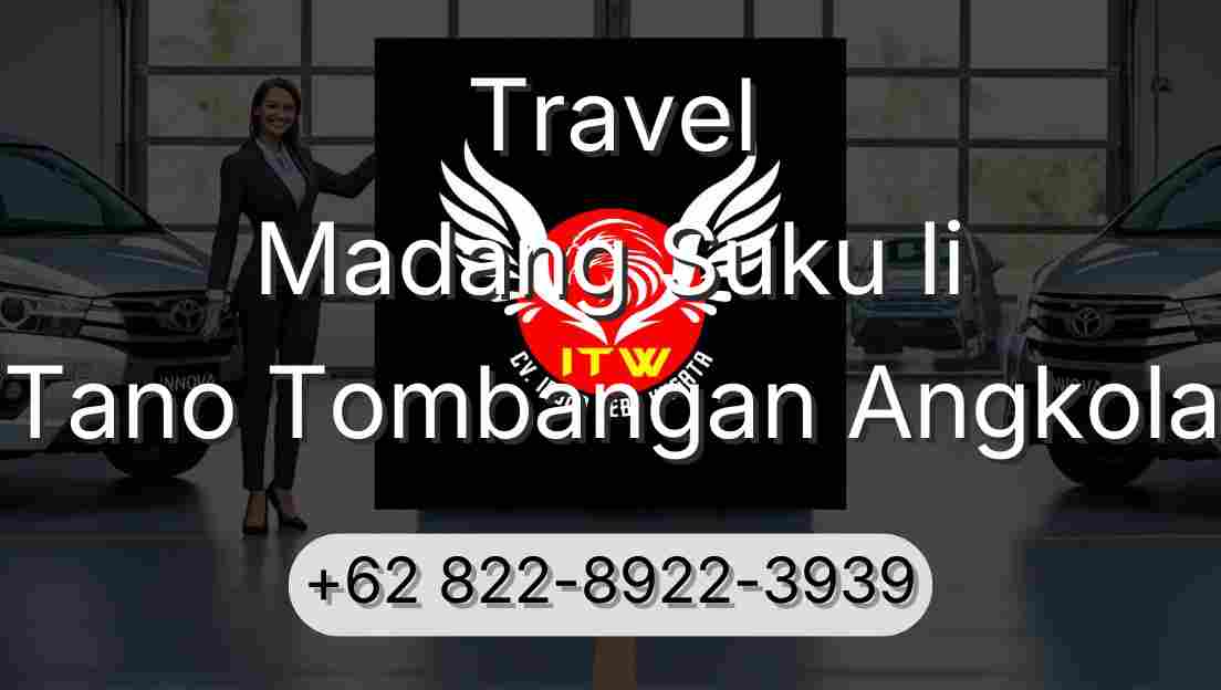 Travel Madang Suku Ii Tano Tombangan Angkola