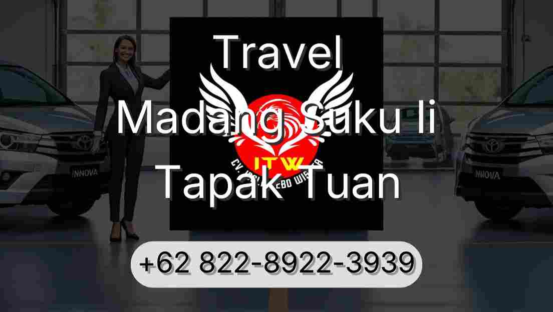 Travel Madang Suku Ii Tapak Tuan