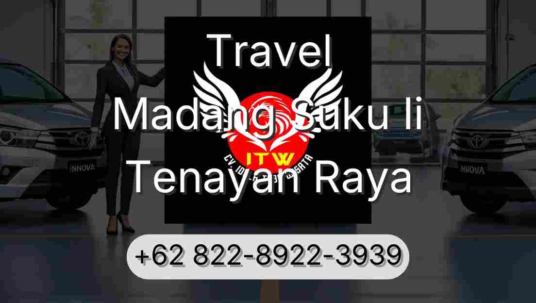Travel Madang Suku Ii Tenayan Raya
