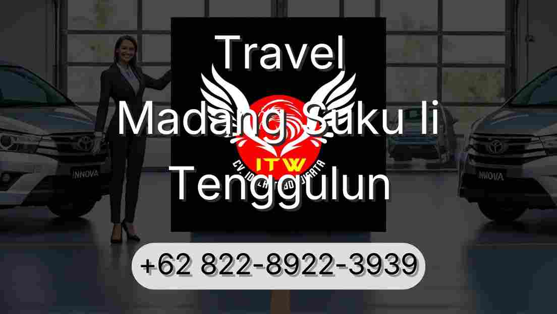 Travel Madang Suku Ii Tenggulun