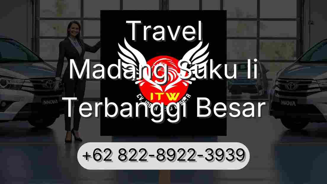 Travel Madang Suku Ii Terbanggi Besar