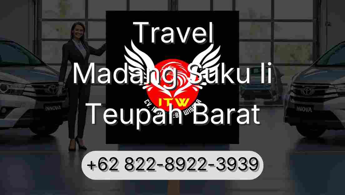 Travel Madang Suku Ii Teupah Barat