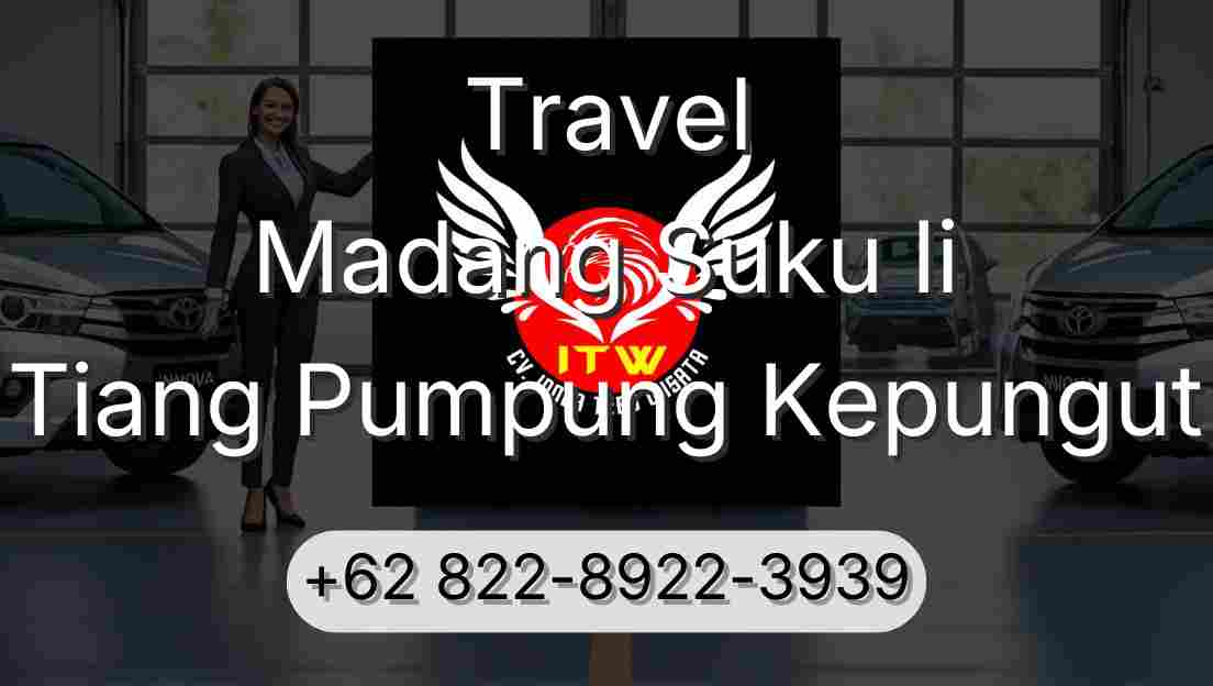 Travel Madang Suku Ii Tiang Pumpung Kepungut