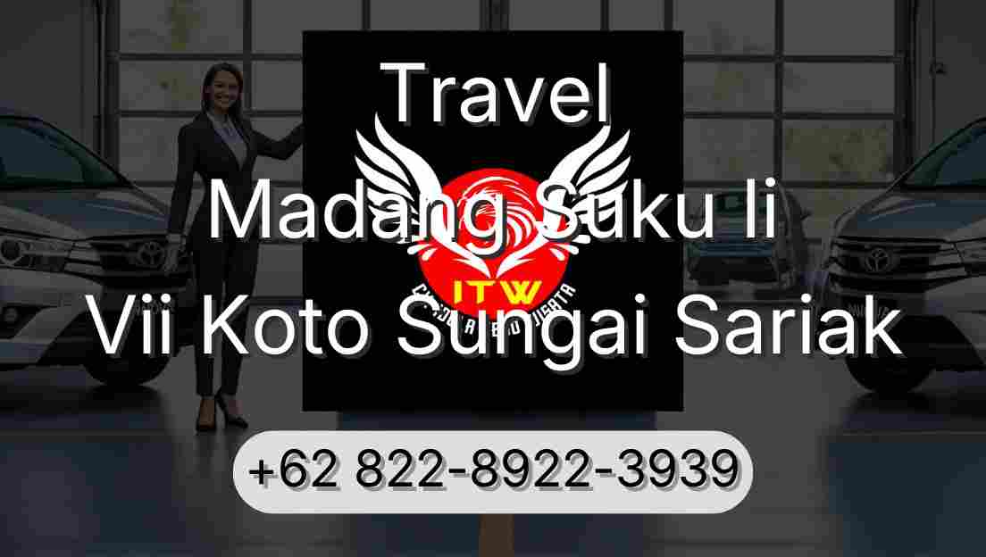 Travel Madang Suku Ii Vii Koto Sungai Sariak