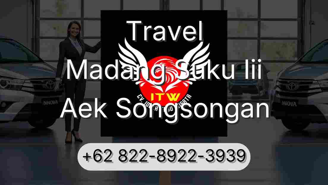 Travel Madang Suku Iii Aek Songsongan