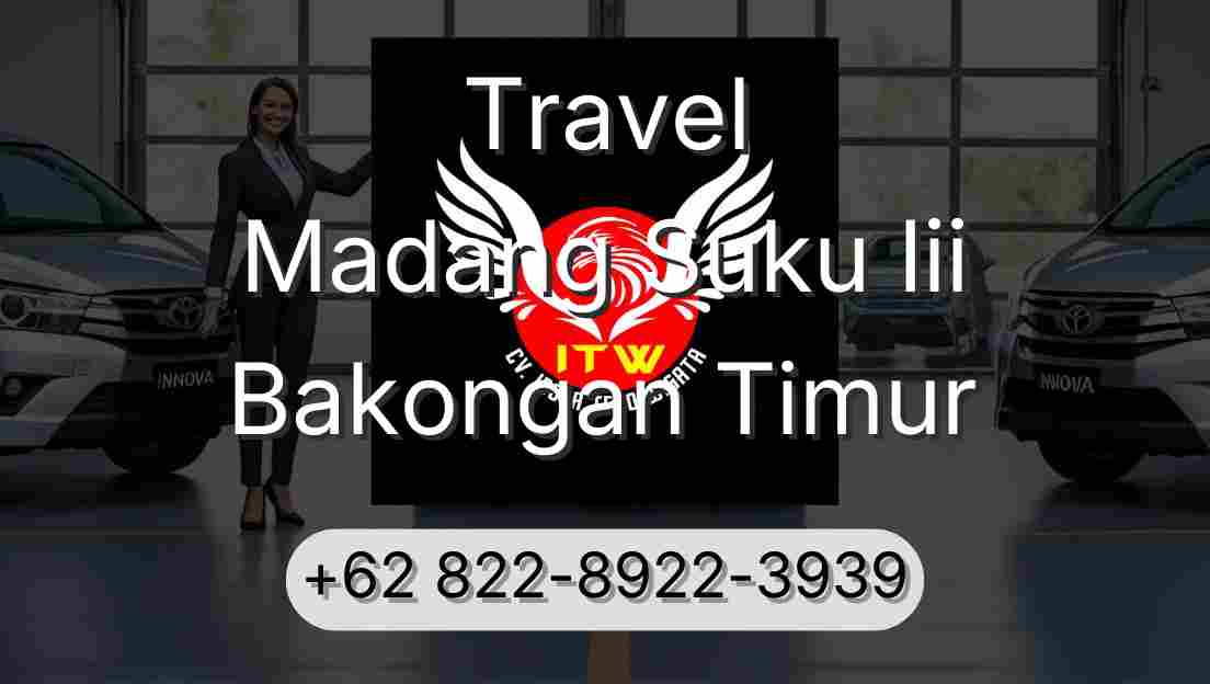 Travel Madang Suku Iii Bakongan Timur