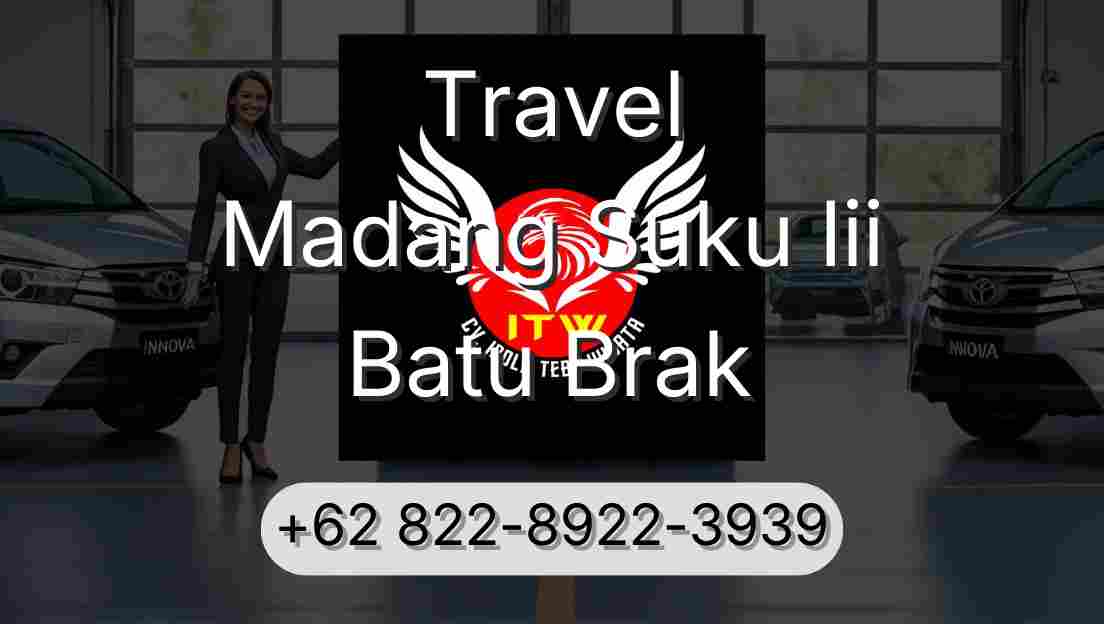 Travel Madang Suku Iii Batu Brak