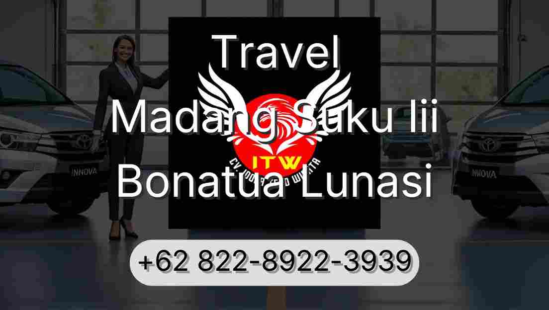 Travel Madang Suku Iii Bonatua Lunasi