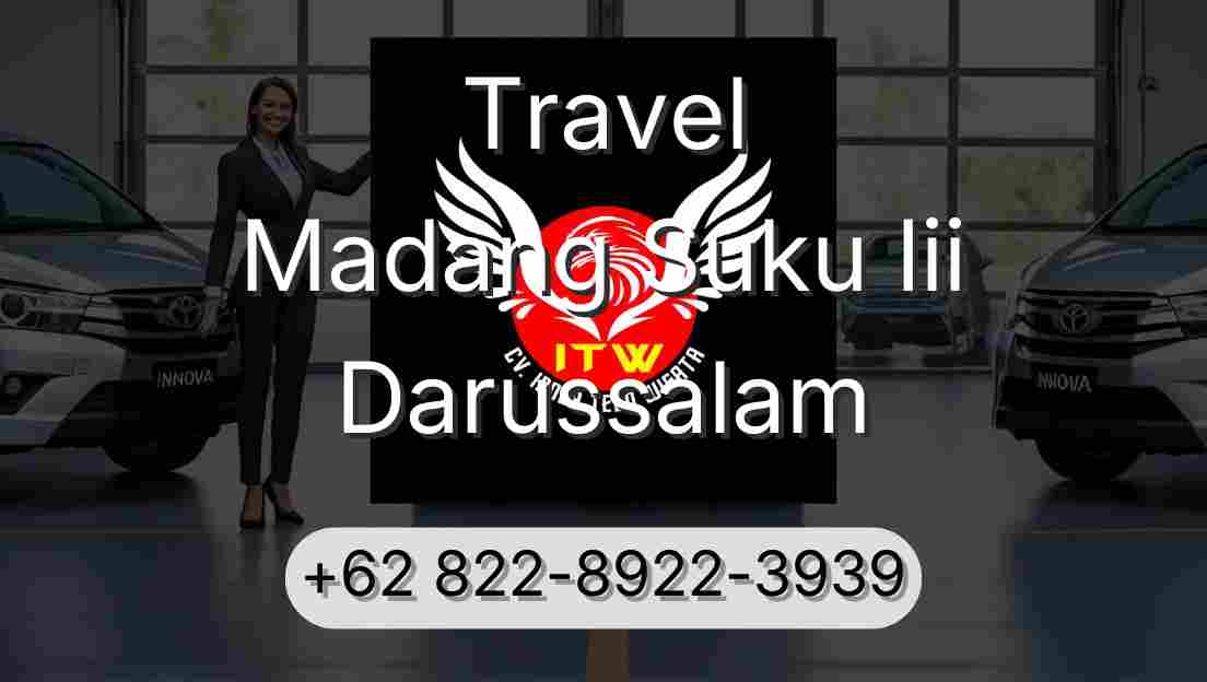 Travel Madang Suku Iii Darussalam