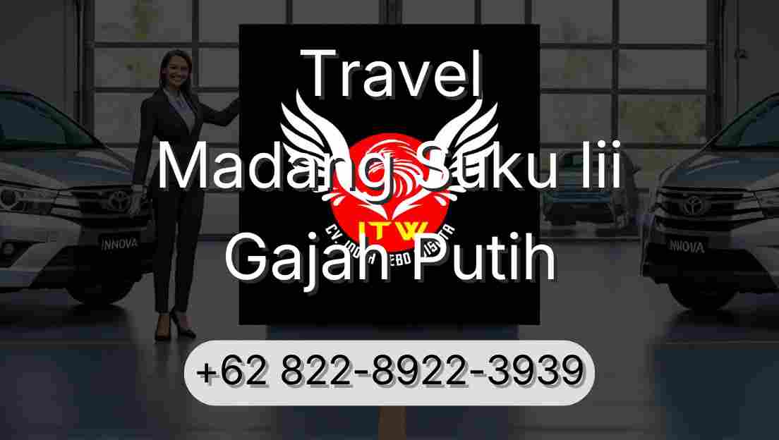 Travel Madang Suku Iii Gajah Putih