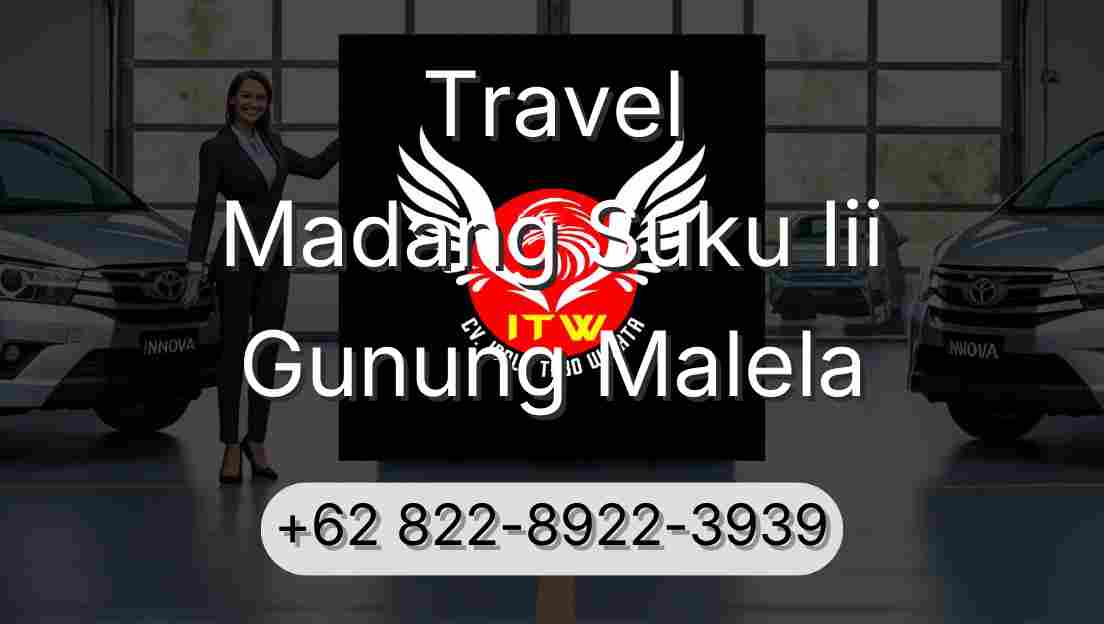 Travel Madang Suku Iii Gunung Malela