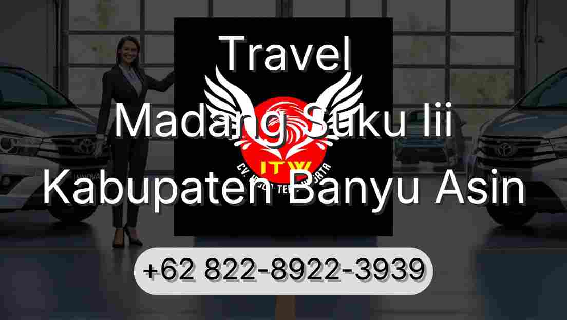 Travel Madang Suku Iii Kabupaten Banyu Asin