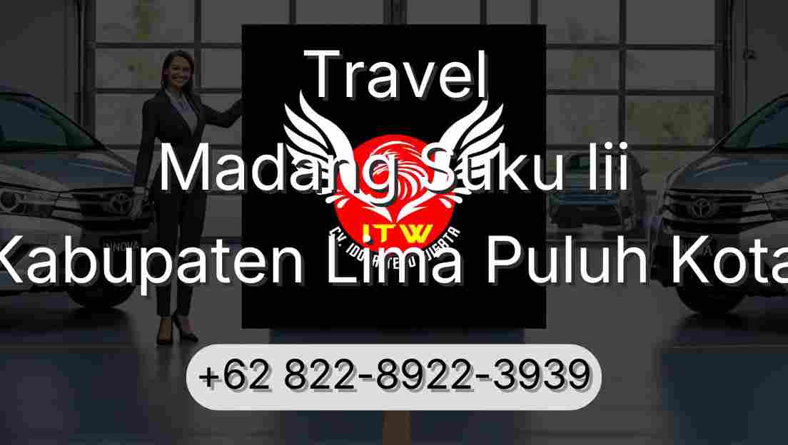 Travel Madang Suku Iii Kabupaten Lima Puluh Kota