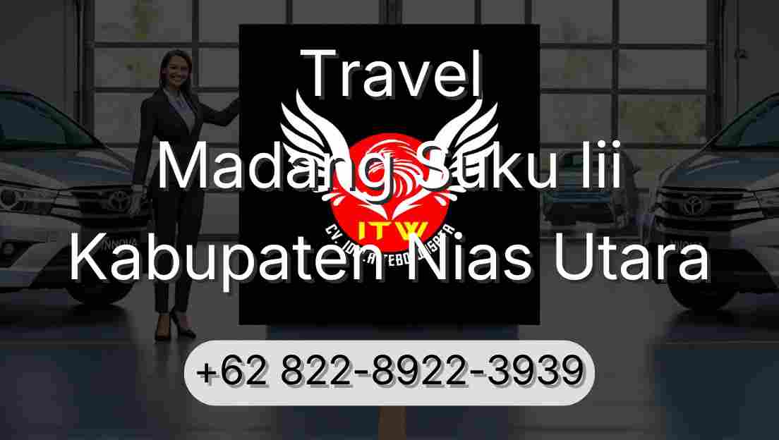 Travel Madang Suku Iii Kabupaten Nias Utara